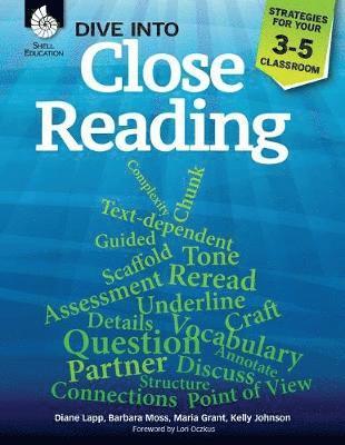 Dive into Close Reading: Strategies for Your 3-5 Classroom 1
