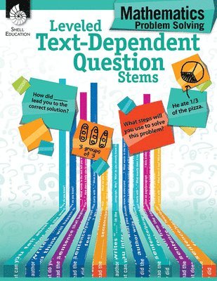 Lisa M. Sill, Jodene Lynn Smith, Jodene Smith - Leveled Text-Dependent Question Stems: Mathematics Problem Solving, Häftad