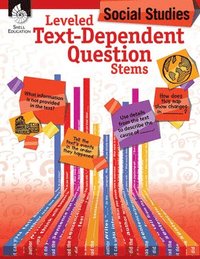 bokomslag Leveled Text-Dependent Question Stems: Social Studies