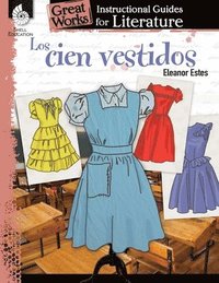 bokomslag Los cien vestidos (The Hundred Dresses): An Instructional Guide for Literature