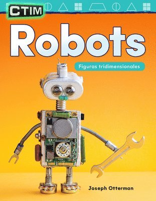 Joseph Otterman - Ctim: Robots: Figuras Tridimensionales, Häftad