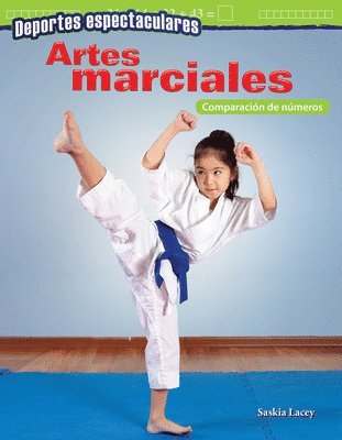Saskia Lacey - Deportes Espectaculares: Artes Marciales: Comparación de Números, Häftad