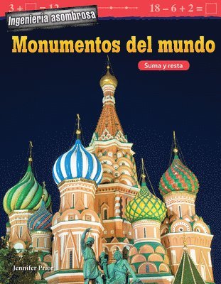 Jennifer Prior - Ingeniería Asombrosa: Monumentos del Mundo: Suma Y Resta, Häftad