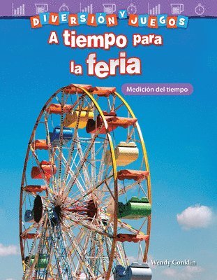Wendy Conklin - Diversión Y Juegos: A Tiempo Para La Feria: Medición del Tiempo, Häftad