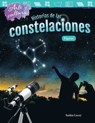 Saskia Lacey - Arte Y Cultura: Historias de Las Constelaciones: Figuras, Häftad