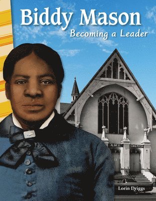 Lorin Driggs - Biddy Mason, Häftad