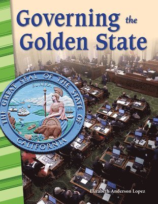 Elizabeth Anderson Lopez - Governing the Golden State, Häftad