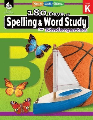 Shireen Pesez Rhoades - 180 Days®: Spelling and Word Study for Kindergarten, Häftad