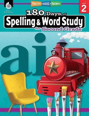 Shireen Pesez Rhoades - 180 Days®: Spelling and Word Study for Second Grade, Häftad