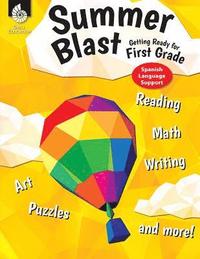 bokomslag Summer Blast: Getting Ready for First Grade (Spanish Language Support)