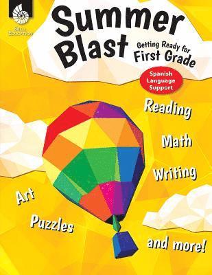 Summer Blast: Getting Ready for First Grade (Spanish Language Support) 1