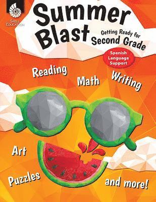 Summer Blast: Getting Ready for Second Grade (Spanish Language Support) 1