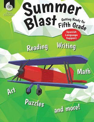 Wendy Conklin - Summer Blast: Getting Ready for Fifth Grade (Spanish Language Support), Häftad