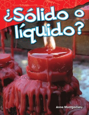 Anne Montgomery - ¿Sólido O Líquido?, Häftad