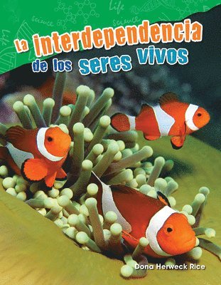bokomslag La Interdependencia de Los Seres Vivos