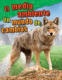 bokomslag El Medio Ambiente: Un Mundo de Cambio