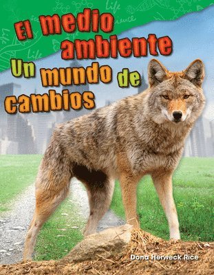 bokomslag El Medio Ambiente: Un Mundo de Cambio