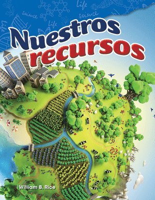 William B. Rice, William Rice - Nuestros Recursos, Häftad