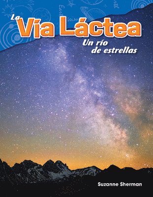 Suzanne Sherman - La Vía Láctea: Un Río de Estrellas, Häftad