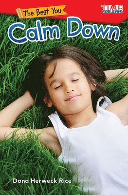 Dona Herweck Rice - Best You: Calm Down, Häftad