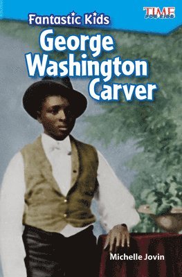 Michelle Jovin - Fantastic Kids: George Washington Carver, Häftad