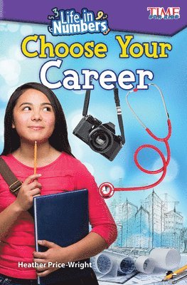 Heather Price-Wright - Life in Numbers: Choose Your Career, Häftad