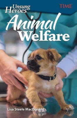 Lisa Steele MacDonald - Unsung Heroes: Animal Welfare, Häftad