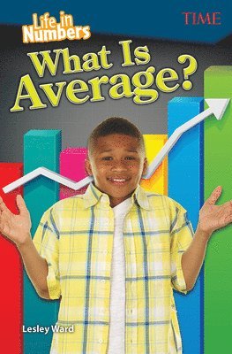 Lesley Ward - Life in Numbers: What Is Average?, Häftad