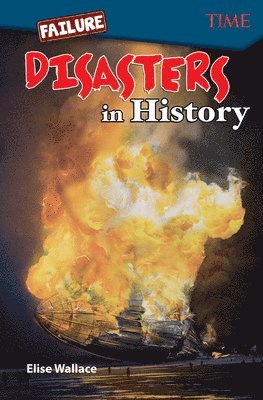 Elise Wallace - Failure: Disasters In History, Häftad