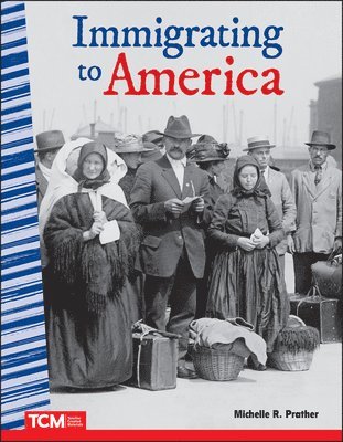 Michelle R. Prather - Immigrating to America, Häftad