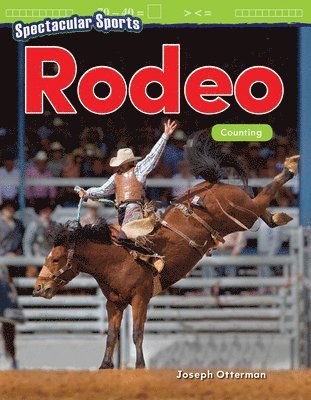 Joseph Otterman - Spectacular Sports: Rodeo: Counting, Häftad