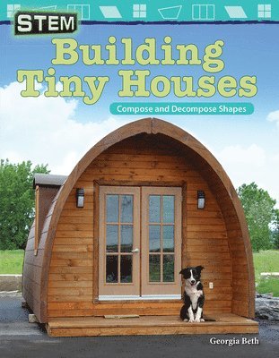 Georgia Beth - STEM: Building Tiny Houses, Häftad