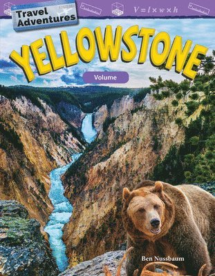 Ben Nussbaum - Travel Adventures: Yellowstone: Volume, Häftad