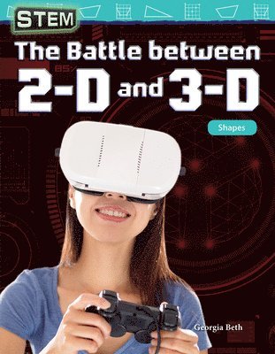 Georgia Beth - Stem: The Battle Between 2-D and 3-D: Shapes, Häftad