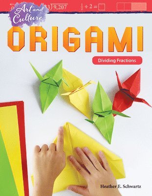 Art and Culture: Origami: Dividing Fractions 1