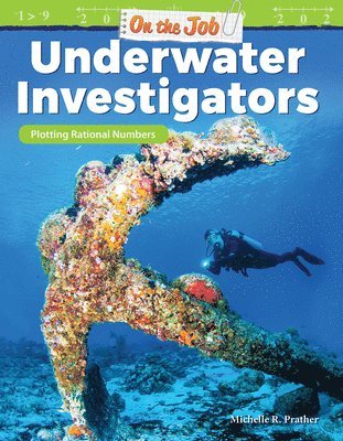 Michelle R. Prather - On the Job: Underwater Investigators: Plotting Rational Numbers, Häftad