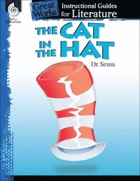 bokomslag The Cat in the Hat: An Instructional Guide for Literature