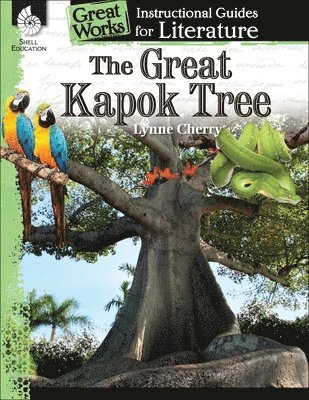 bokomslag The Great Kapok Tree: An Instructional Guide for Literature