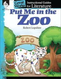bokomslag Put Me in the Zoo: An Instructional Guide for Literature