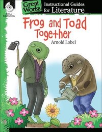 bokomslag Frog and Toad Together: An Instructional Guide for Literature
