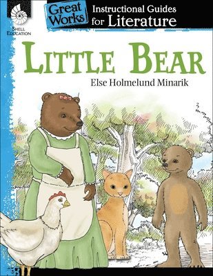 Little Bear: An Instructional Guide for Literature 1