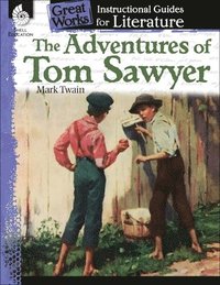 bokomslag The Adventures of Tom Sawyer: An Instructional Guide for Literature