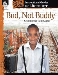 bokomslag Bud, Not Buddy: An Instructional Guide for Literature