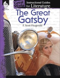 bokomslag The Great Gatsby: An Instructional Guide for Literature