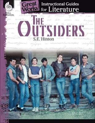 The Outsiders: An Instructional Guide for Literature 1