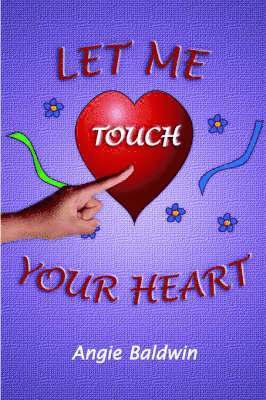 bokomslag Let Me Touch Your Heart