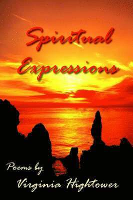 Virginia Dixon Hightower - Spiritual Expressions, Häftad