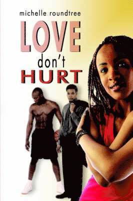 Love Don't Hurt 1