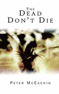 bokomslag The Dead Don't Die