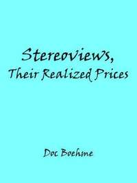 bokomslag Stereoviews, Their Realized Prices